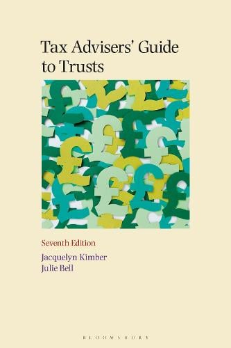 Tax Advisers' Guide to Trusts Jacquelyn Kimber, Julie Bell 9781526523907 book cover