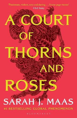 A Court of Thorns and Roses - A Court of Thorns and Roses Sarah J. Maas 9781526605399 book cover
