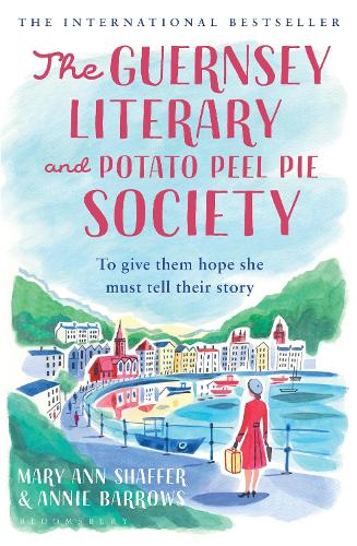 The Guernsey Literary and Potato Peel Pie Society Mary Ann Shaffer, Annie Barrows 9781526610898 book cover