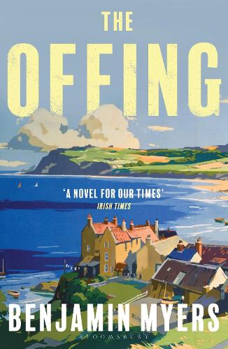 The Offing Benjamin Myers 9781526611307 book cover
