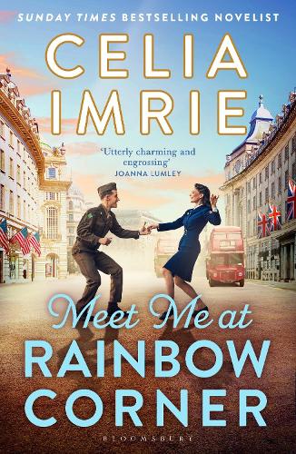 Meet Me at Rainbow Corner Celia Imrie 9781526616395 book cover