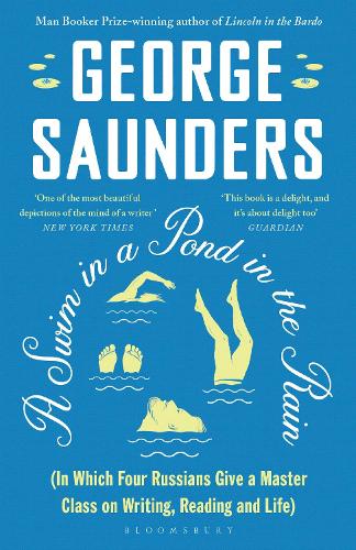 A Swim in a Pond in the Rain George Saunders 9781526624246 book cover