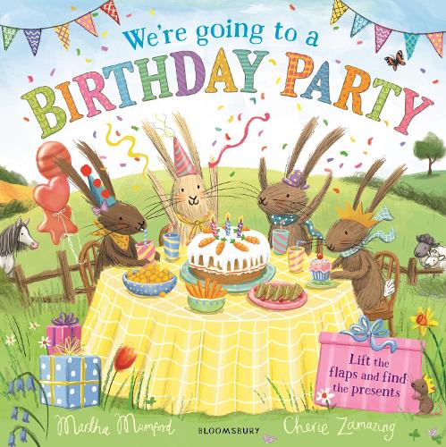 We're Going to a Birthday Party: A Lift-the-Flap Adventure - The Bunny Adventures Martha Mumford, Cherie Zamazing 9781526632234 book cover