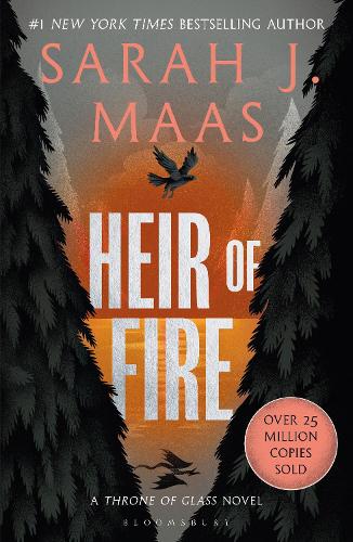 Heir of Fire - Throne of Glass Sarah J. Maas 9781526635228 book cover