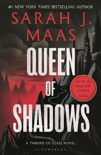 Queen of Shadows - Throne of Glass Sarah J. Maas 9781526635259 book cover