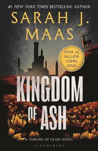 Kingdom of Ash - Throne of Glass Sarah J. Maas 9781526635273 book cover