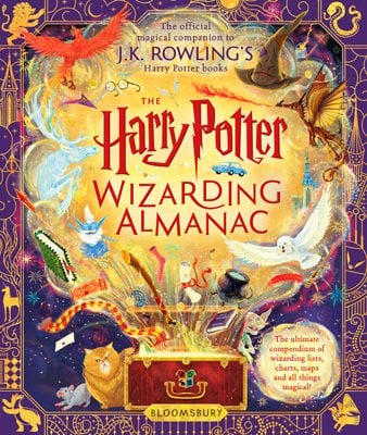 The Harry Potter Wizarding Almanac J.K. Rowling, Peter Goes, Louise Lockhart, The Printed Peanut Ltd, Weitong Mai, Olia Muza, Pham Quang Phuc, Levi Pinfold, Tomislav Tomic 9781526646712 book cover