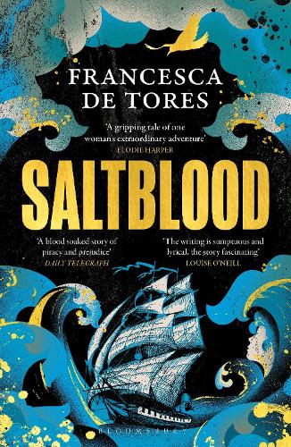 Saltblood Francesca de Tores 9781526661319 book cover