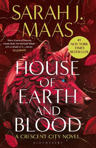 House of Earth and Blood - Crescent City Sarah J. Maas 9781526663559 book cover