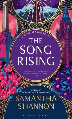 The Song Rising - The Bone Season Samantha Shannon 9781526664822 book cover