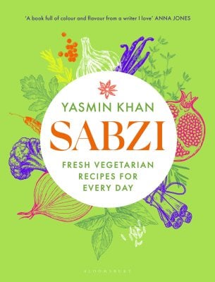 Sabzi: Fresh vegetarian recipes for everyday by the best-selling author of Zaitoun Yasmin Khan 9781526664952 book cover