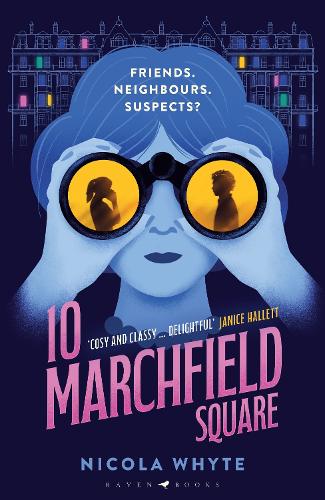 10 Marchfield Square Nicola Whyte 9781526673053 book cover