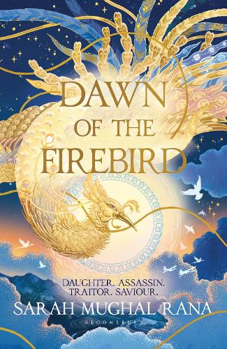Dawn of the Firebird Sarah Mughal Rana 9781526674371 book cover
