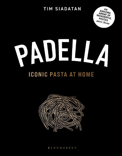 Padella: The secret to cooking iconic pasta at home Tim Siadatan 9781526674616 book cover