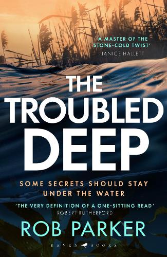 The Troubled Deep - Cam Killick Norfolk Mysteries Rob Parker 9781526681928 book cover