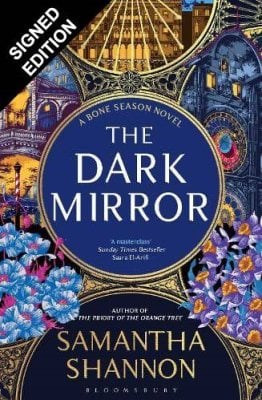 The Dark Mirror: Signed Exclusive Edition - The Bone Season Samantha Shannon 9781526687111 book cover