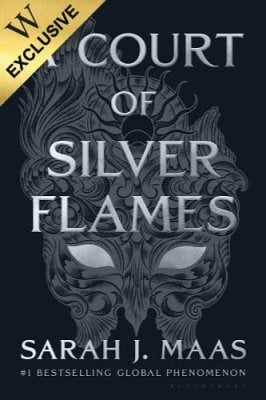 A Court of Silver Flames: Exclusive Edition - A Court of Thorns and Roses Sarah J. Maas 9781526690371 book cover