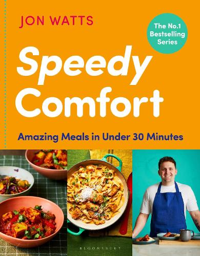 Speedy Comfort: The instant SUNDAY TIMES BESTSELLER with amazing meals in 30 minutes - Jon Watts' Speedy Jon Watts 9781526690517 book cover