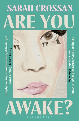 Are You Awake? Sarah Crossan 9781526691668 book cover