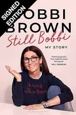 Still Bobbi: Signed Edition Bobbi Brown 9781526694881 book cover