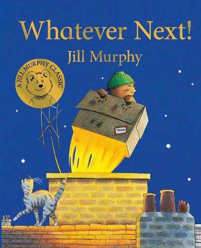 Whatever Next! - A Bear Family Book (Board book) Jill Murphy 9781529006506 book cover