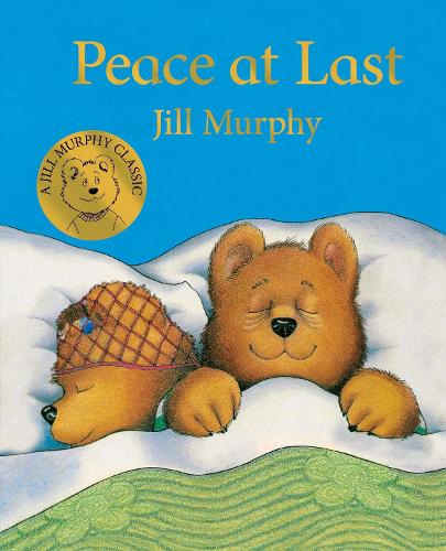 Peace at Last - A Bear Family Book (Board book) Jill Murphy 9781529006513 book cover