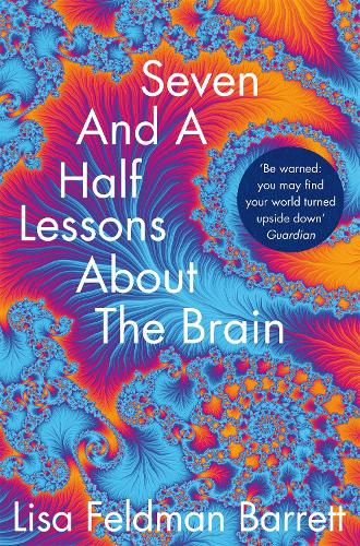 Seven and a Half Lessons About the Brain Lisa Feldman Barrett 9781529018646 book cover