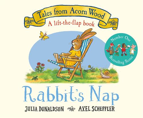 Rabbit's Nap - Tales From Acorn Wood (Board book) Julia Donaldson, Axel Scheffler 9781529023527 book cover