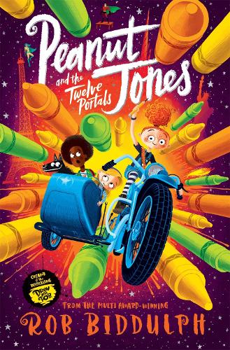 Peanut Jones and the Twelve Portals - Peanut Jones Rob Biddulph 9781529040579 book cover