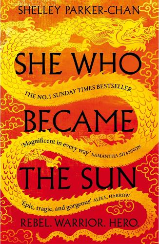 She Who Became the Sun - The Radiant Emperor Shelley Parker-Chan 9781529043402 book cover