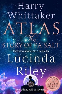 Atlas: The Story of Pa Salt Lucinda Riley, Harry Whittaker 9781529043549 book cover