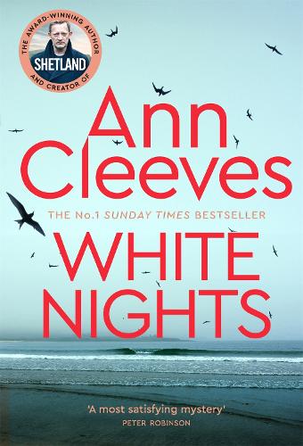 White Nights - Shetland Ann Cleeves 9781529050196 book cover