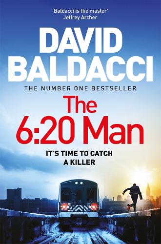 The 6:20 Man - Travis Devine David Baldacci 9781529061987 book cover