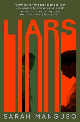 Liars Sarah Manguso 9781529062779 book cover