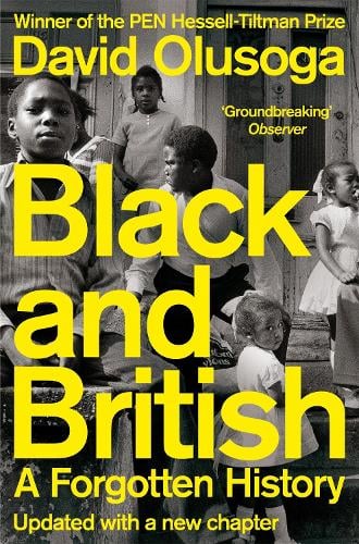 Black and British: A Forgotten History David Olusoga 9781529065602 book cover