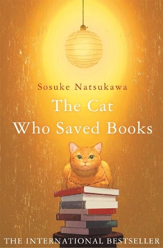 The Cat Who Saved Books Sosuke Natsukawa, Louise Heal Kawai 9781529081480 book cover