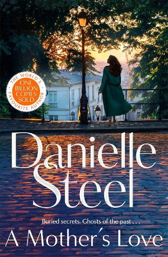 A Mothers Love Danielle Steel 9781529085945 book cover