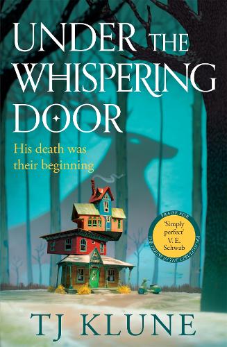 Under the Whispering Door T J Klune 9781529087994 book cover