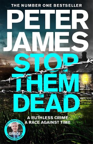 Stop Them Dead Peter James 9781529089981 book cover