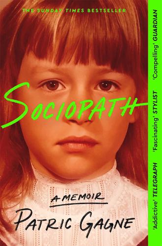 Sociopath Patric Gagne 9781529094893 book cover