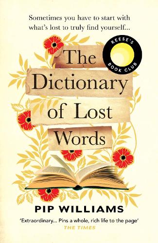 The Dictionary of Lost Words Pip Williams 9781529113228 book cover