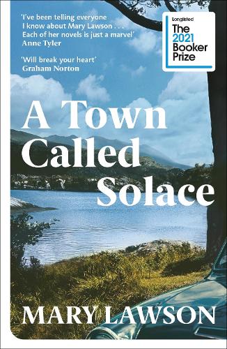 A Town Called Solace Mary Lawson 9781529113433 book cover