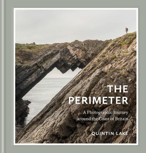 The Perimeter: A Photographic Journey around the Coast of Britain Quintin Lake 9781529154450 book cover