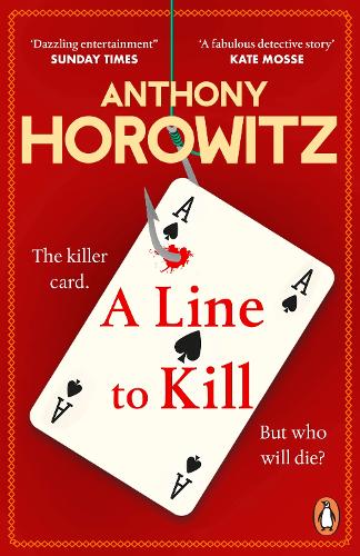 A Line to Kill - Hawthorne Anthony Horowitz 9781529156966 book cover