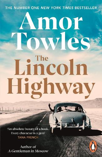 The Lincoln Highway Amor Towles 9781529157642 book cover