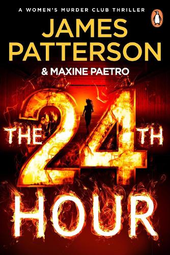 The 24th Hour - Women's Murder Club James Patterson 9781529160130 book cover