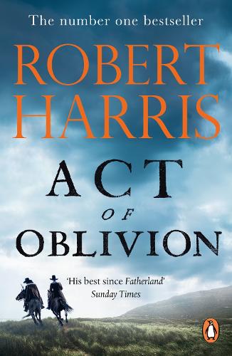 Act of Oblivion Robert Harris 9781529160321 book cover