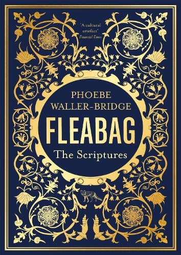 Fleabag: The Scriptures Phoebe Waller-Bridge 9781529341799 book cover