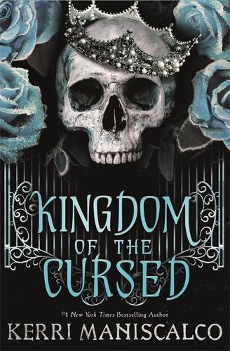 Kingdom of the Cursed - Kingdom of the Wicked Kerri Maniscalco 9781529350494 book cover