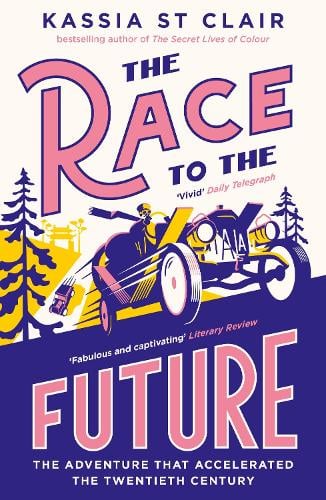The Race to the Future Kassia St Clair 9781529386073 book cover